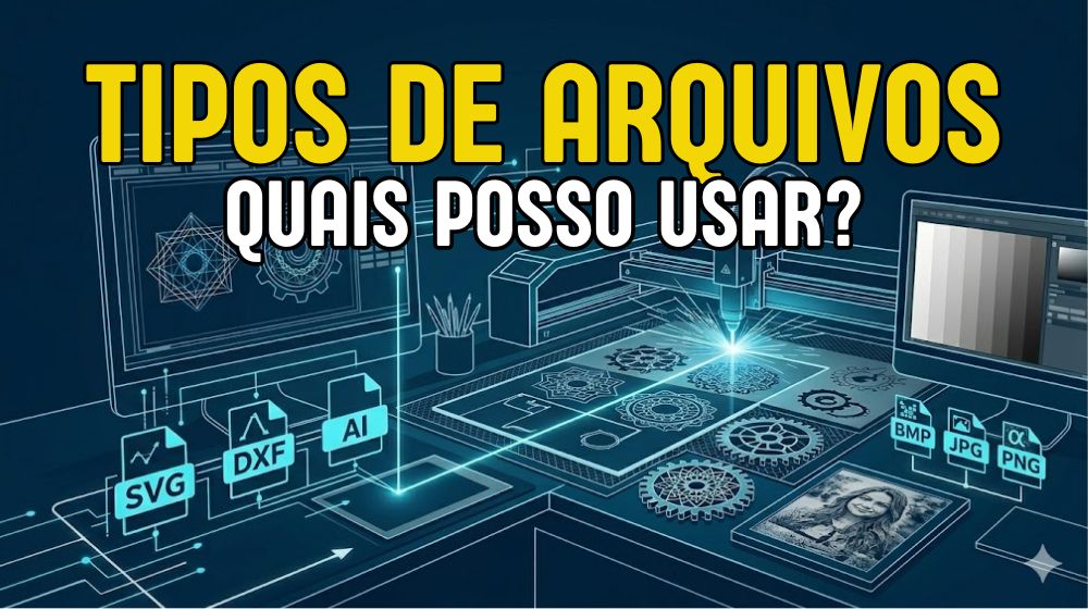 Arquivos para Corte a Laser: O Guia Definitivo de Extensões e Softwares para CNC e Gravação